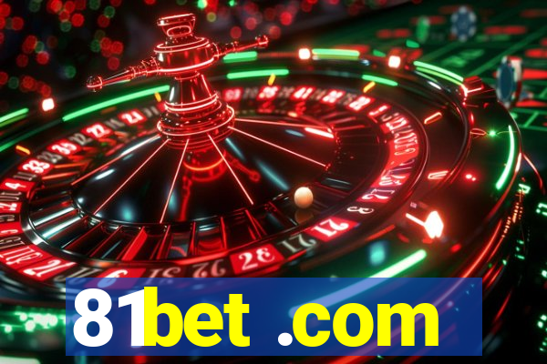 81bet .com